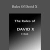 David X – Rules Of David X