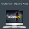 David de las Morenas How to Beast 30 Days to Alpha 250x343 1 » Courses[GB]