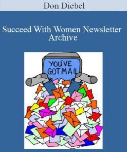 Don Diebel – Succeed With Women Newsletter Archive