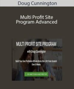 Doug Cunnington – Multi Profit Site Program Advanced