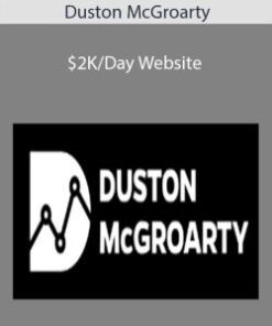 Duston McGroarty – $2K/Day Website
