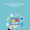 Duston McGroarty – The Domain Flipping Masterclass