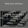 Eddy Quan – Write Once, Sell Twice
