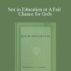 Edward Clarke Sex in Education or A Fair Chance for Girls 250x343 1 » Courses[GB]