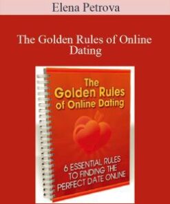 Elena Petrova – The Golden Rules of Online Dating