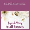 Emma Bates Brand Your Small Business 250x343 1 » Courses[GB]