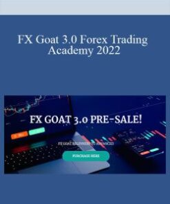 FX Goat 3.0 Forex Trading Academy 2022