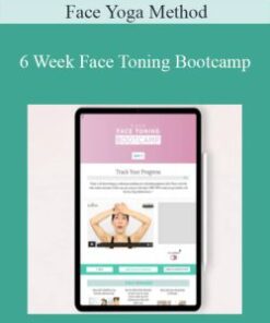 Face Yoga Method – 6 Week Face Toning Bootcamp