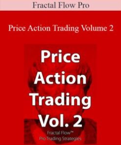 Fractal Flow Pro – Price Action Trading Volume 2