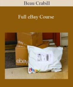 Full eBay Course – Beau Crabill