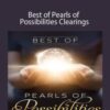Gary M. Douglas & Dr. Dain Heer – Best of Pearls of Possibilities Clearings