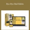 Geetika Saigal Bye Bye Bad Habits 250x343 1 » Courses[GB]