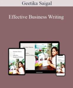 Geetika Saigal – Effective Business Writing