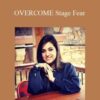 Geetika Saigal – OVERCOME Stage Fear