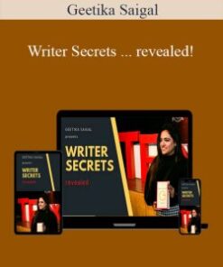 Geetika Saigal – Writer Secrets … revealed!