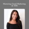 Gina Perrelli Mastering Email Marketing SMS 250x343 1 » Courses[GB]