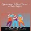 Gina Trimarco Spontaneous Selling The Art of Sales Improv 250x343 1 » Courses[GB]