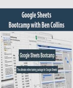 [Download Now] Google Sheets Bootcamp with Ben Collins