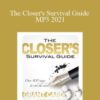 Grant Cardone – The Closer’s Survival Guide MP3 2021