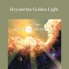 Hemi-Sync – Beyond the Golden Light