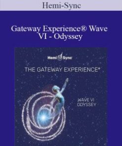 Hemi-Sync – Gateway Experience® Wave VI – Odyssey