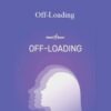 Hemi-Sync – Off-Loading