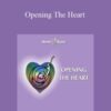 Hemi-Sync – Opening The Heart
