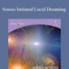 Hemi-Sync – Senses Initiated Lucid Dreaming
