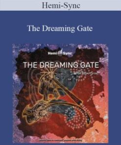 Hemi-Sync – The Dreaming Gate