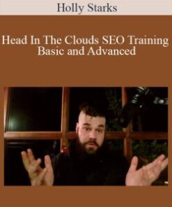 Holly Starks – Head In The Clouds SEO Training Basic and Advanced