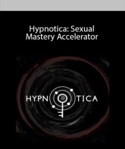 Hypnotica: Sexual Mastery Accelerator