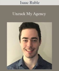 Isaac Ruble – Unzuck My Agency