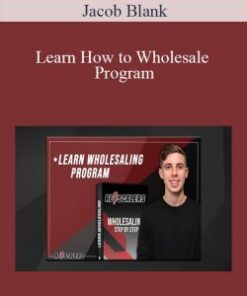 Jacob Blank – Learn How to Wholesale Program