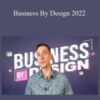 James Wedmore – Business By Design 2022
