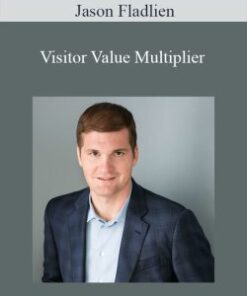 Jason Fladlien – Visitor Value Multiplier