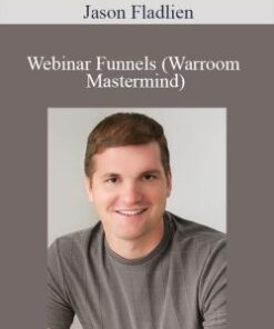Jason Fladlien – Webinar Funnels (Warroom Mastermind)