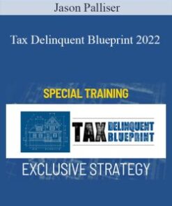 Jason Palliser – Tax Delinquent Blueprint 2022