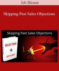 Jeb Blount – Skipping Past Sales Objections