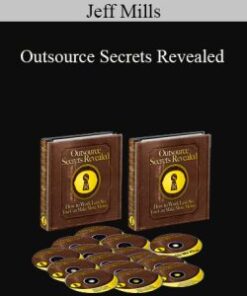 Jeff Mills – Outsource Secrets Revealed