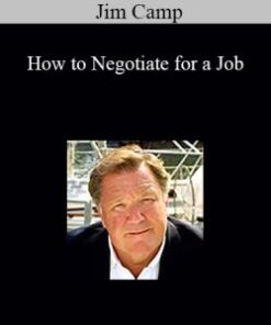 Jim Camp – How to Negotiate for a Job