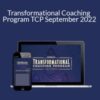 Jim Fortin – Transformational Coaching Program TCP September 2022