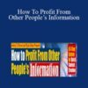 Jimmy D. Brown How To Profit From Other Peoples Information 250x343 1 » Courses[GB]