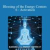 Joe Dispenza Blessing of the Energy Centers 6 Activation 250x343 1 » Courses[GB]