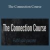 Joe Hudson – The Connection Course