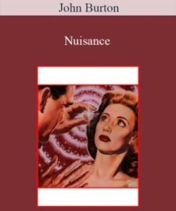 John Burton – Nuisance