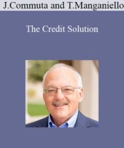 John Commuta and Tony Manganiello – The Credit Solution