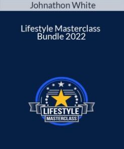 Johnathon White – Lifestyle Masterclass Bundle 2022
