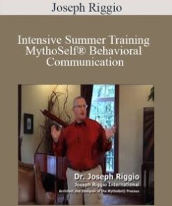 Joseph Riggio – Intensive Summer Training MythoSelf® Behavioral Communication