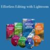 Josh Dunlop – Effortless Editing with Lightroom