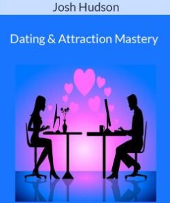 Josh Hudson – Dating & Attraction Mastery